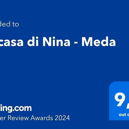 La Casa Di Nina - Meda Exterior foto