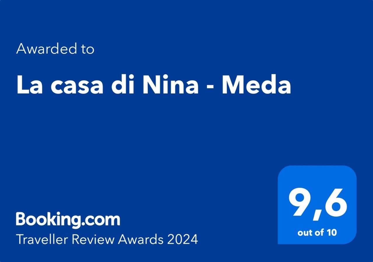 La Casa Di Nina - Meda Exterior foto